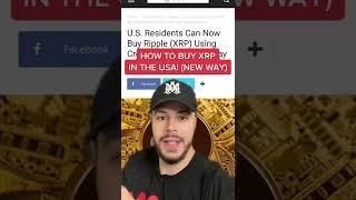 HOW TO BUY XRP IN THE USA! NEW EASY WAY!