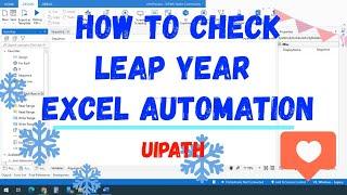 Как проверить Высокосный ли год? - How to check Leap Year? - Excel - Uipath