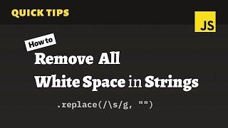 How to Remove White Spaces in String with JavaScript (RegEx)