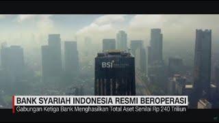 Bank Syariah Indonesia Resmi Beroperasi