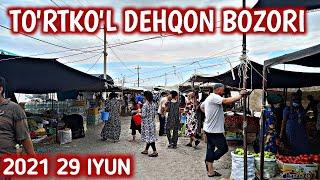 29 IYUN TO'RTKO'L DEHQON BOZORI | 29.06.2021 ТУРТКУЛЬ ДЕХКОН БОЗОРИ