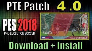 [PES 2018] PTE Patch 4.0 : Install on PC (New EU Teams)