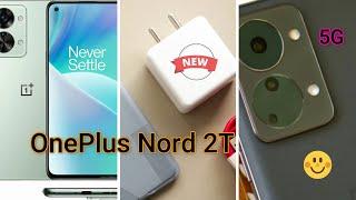 One Plus Nord 2T 5G Full Specification and  Details | New OnePlus Nord 2T 5G full Review & Price