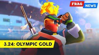 FRAG News 3.24 | Olympic Gold 