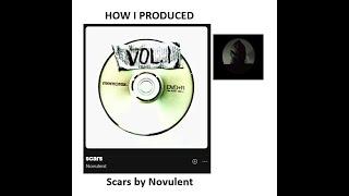 How I produced Scars by Novulent │ FL Studio Beat Breakdown