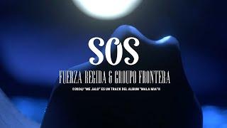 Grupo Frontera, Fuerza Regida - SOS (Letra Oficial)