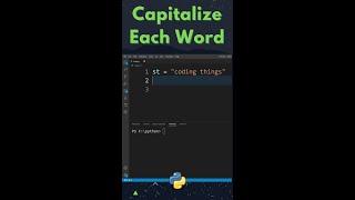 How to Capitalize The First Letter of Each Word of a String in Python ? #shorts