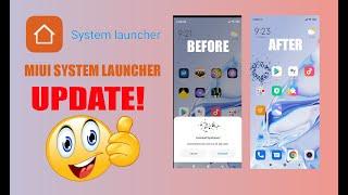 MIUI SYSTEM LAUNCHER UPDATE | UNINSTALL EFFECT CHANGED!
