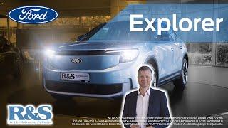 DER NEUE FORD EXPLORER – BEI R&S MOBILE IN KÖLN UND PULHEIM