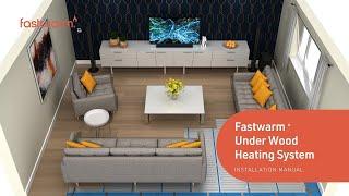 Fastwarm Under Wood Electric Underfloor Heating Install Guide