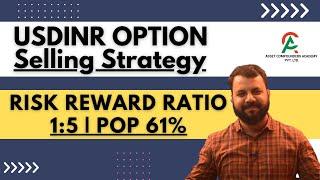 Exceptional: USDINR Selling Strategy | RR Ratio 1:5 and POP 61% | Is it Calendar Spread Strategy?