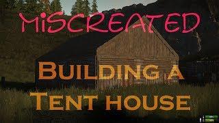 Miscreated • Building a tent house  all with snapping