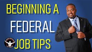 BEGINNING A FEDERAL OR GOVERNMENT JOB TIPS | What to do in Your First 30, 60, 90-days on the Job!