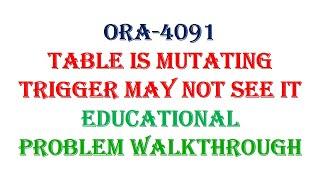 ORA-04091: table . is mutating, trigger/function may not see it