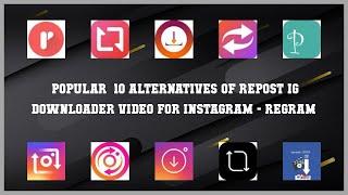 Repost IG Downloader Video For Instagram - Regram