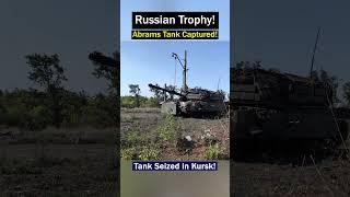 Russian Forces Capture Intact Abrams Tank in Kursk