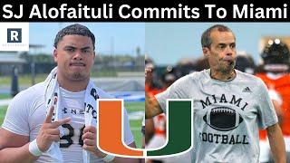 SJ Alofaituli Commits To Miami | Miami Hurricanes Football Recruiting News