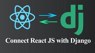 Connect React JS Frontend with Django Backend (Hindi)