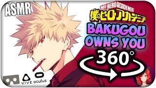 Katsuki Bakugou Owns You~ [ASMR] 360: My Hero Academia 360 VR