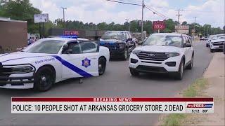 10 shot at Arkansas grocery store, 2 dead, police say