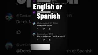 English or Spanish (not by PC)