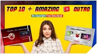 Top 10+ Outro Templates 2021 | No Text No Copyright | Free Download - Sandyzooming