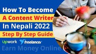How to Become a Content writer in Nepali 2022 Complete Guide | Process To Get Online Jobs in Nepal