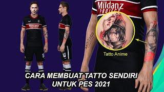 Cara mudah membuat dan memasang Tatto Player Untuk PES 2021