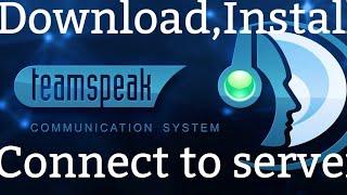 How to download Teamspeak 3 officially for free and how to connect to a teamspeak 3 server(Tutorial)