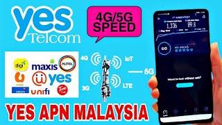 Yes Apn 4G/5G speed booster | Yes Apn Malaysia paling laju