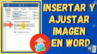 COMO INSERTAR Y AJUSTAR UNA IMAGEN EN WORD 