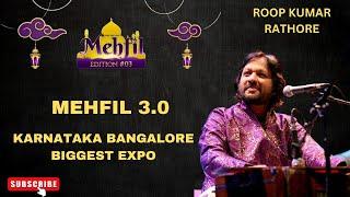 MEHFIL 3.0 Karanataka Bangalore Biggest Expo Live concert , Food, Stalls etc..