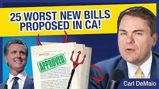 25 Worst Bills Proposed in CA for 2025!