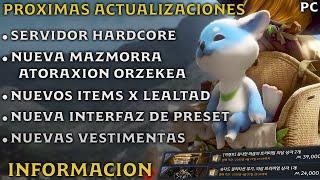 BLACK DESERT SA | PROXIMAS ACTUALIZACIONES | SERVER HARDCORE | ORZEKEA | NUEVOS ITEMS X LEALTAD | PC