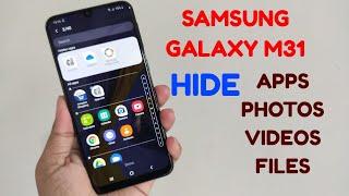 Samsung Galaxy M31 : Hide Apps, Photos, Videos, Files