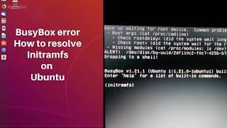 How to solve BusyBox error in ubuntu |How to solve initramfs error
