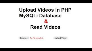 How To Upload And Play Videos Using MySQL Database & PHP