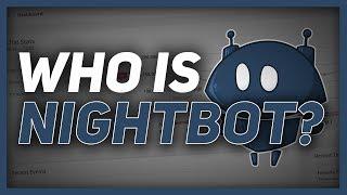Who Is Nightbot?