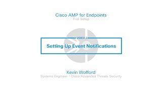 Cisco AMP For Endpoints Trial – Video 3