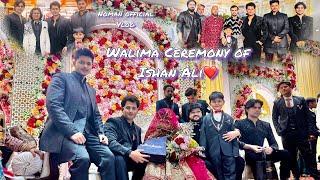 Ishan Ali ka Walima️| Maza Agya| Noman Official | Vlog | Bareilly