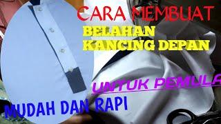 Tutorial membuat belahan kancing depan dengan mudah dan rapi untuk pemula