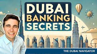 Dubai Banking Explained: Open Accounts, Get Loans, Invest & Transfer Money Like a Pro!