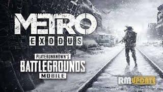 PUBG MOBILE X METRO EXODUS