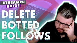 How to delete follow-bot accounts on TWITCH