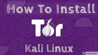 How To Install TOR Browser | Kali Linux 2020 | Install TOR as Root