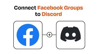 How to connect Facebook Groups to Discord - Easy Integration