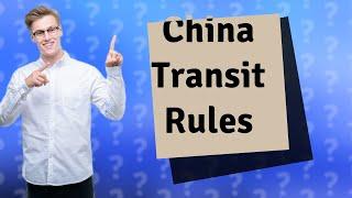 What is the 72 hour visa-free transit in China?