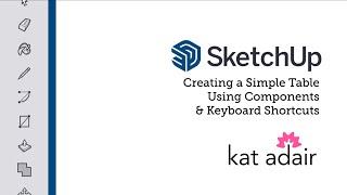 Creating a Simple Table with Components & Keyboard Shortcuts with Kat Adair