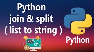 #18 - join and split methods in python