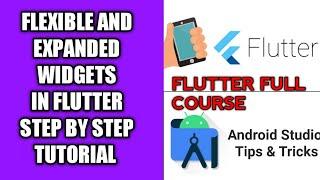 Flutter Tutorial | Flutter Flex and Expanded Widgets | Flex and Expanded widget in Flutter |